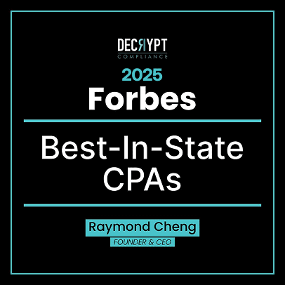 A black graphic with the text: Decrypt Compliance 2025 Forbes Best-In-State CPAs, Trust Center, and Raymond Cheng Founder & CEO in white and teal lettering.